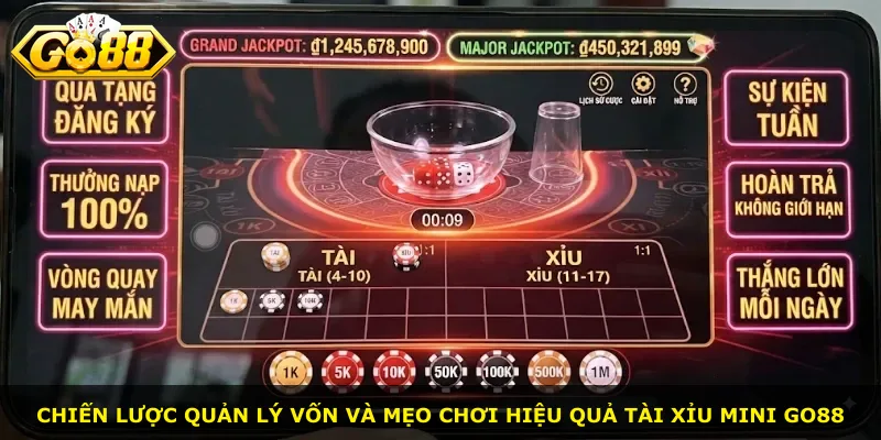 Chiến lược quản lý vốn và mẹo chơi hiệu quả Tài Xỉu Mini Go88