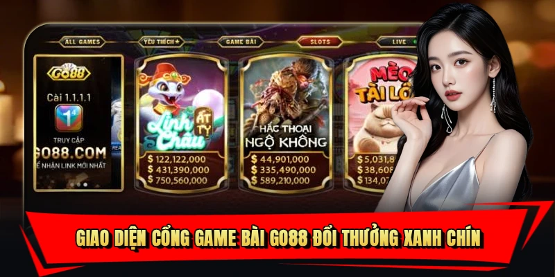 Giao diện cổng game bài Go88 đổi thưởng xanh chín