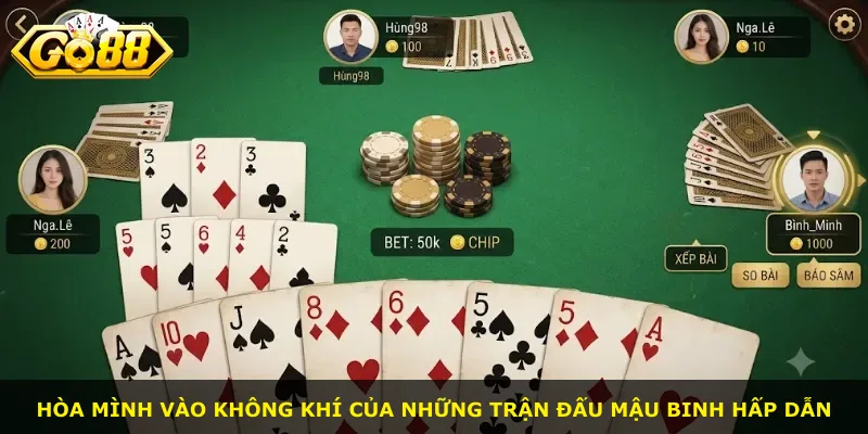 Hòa mình vào không khí của những trận đấu Mậu Binh hấp dẫn