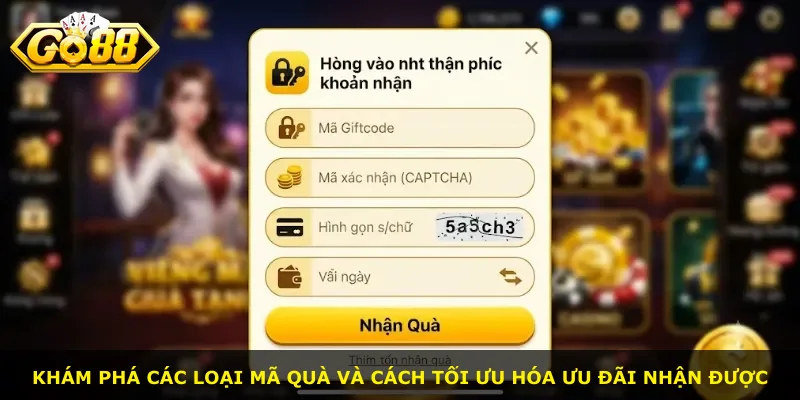 Khám phá các loại mã quà và cách tối ưu hóa ưu đãi nhận được