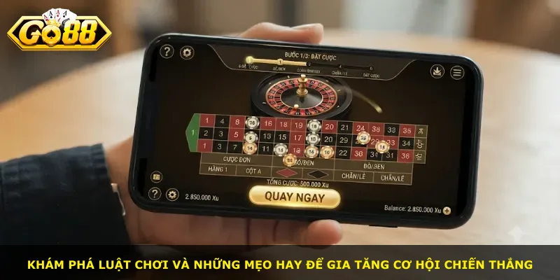 Khám phá luật chơi và những mẹo hay để gia tăng cơ hội chiến thắng