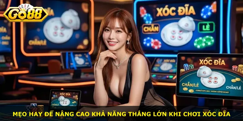 Mẹo hay để nâng cao khả năng thắng lớn khi chơi xóc đĩa