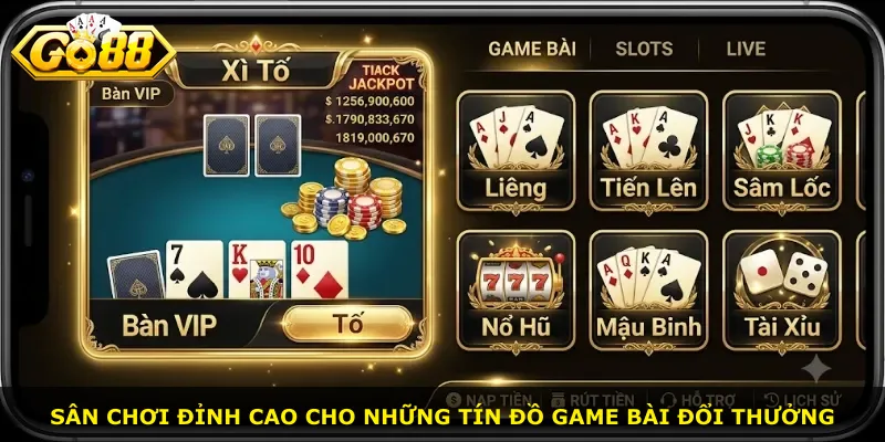 Sân chơi đỉnh cao cho những tín đồ game bài đổi thưởng