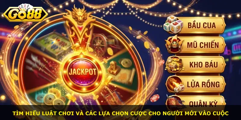 Tìm hiểu luật chơi và các lựa chọn cược cho người mới vào cuộc